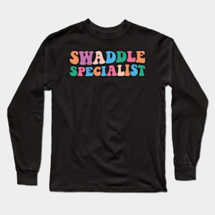 Swaddle Specialist Long Sleeve T-Shirt